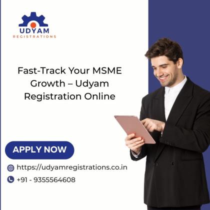 Fast-Track Your MSME Growth – Udyam Registration Online
