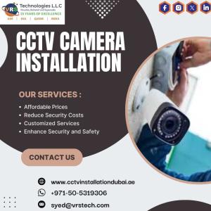 Looking for Reliable CCTV Camera Installation Dubai