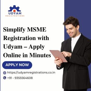 Simplify MSME Registration with Udyam – Apply Online in Minutes