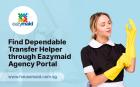 Find Dependable Transfer Helper through Eazymaid Agency Portal