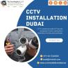 Looking for Reliable CCTV Installation Dubai?