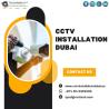 Need Trusted Experts for CCTV Installation Dubai?