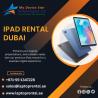 Top iPad Rental Companies to Pick in Dubai