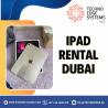 What are The Good Reasons for iPad Rental Dubai?